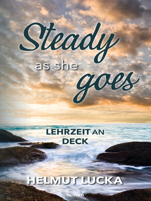 cover image of Steady as she goes